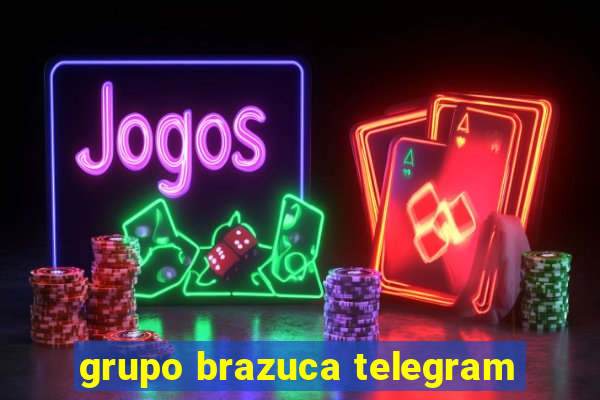 grupo brazuca telegram